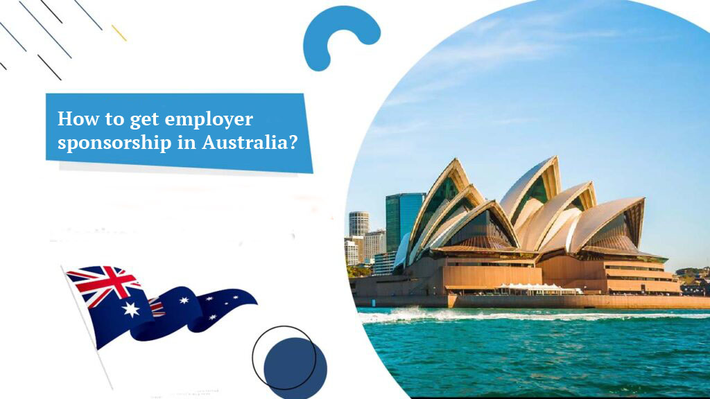 How to get employer sponsorship in Australia?