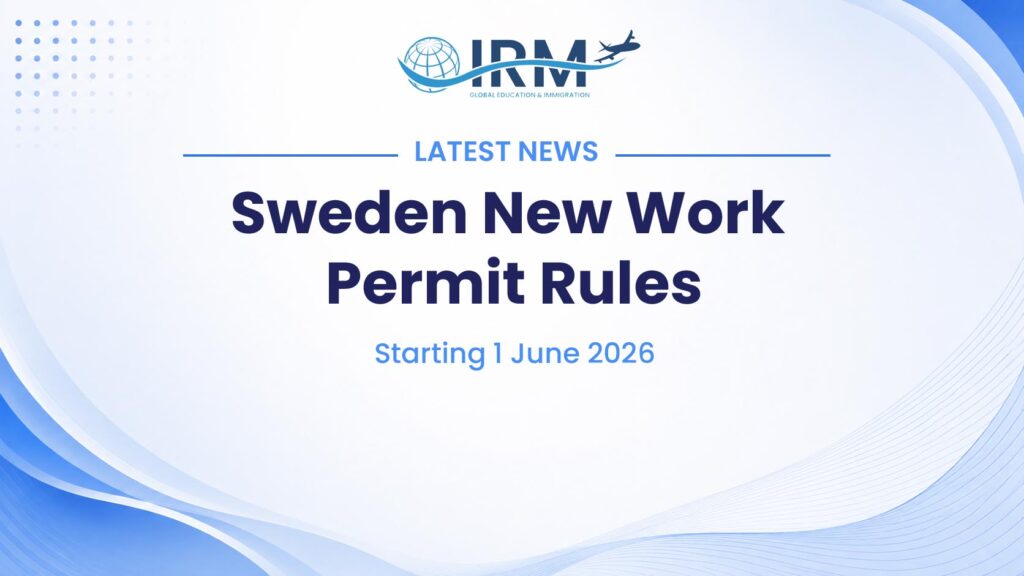 Sweden New Work Permit Rules (From 1 June 2026)