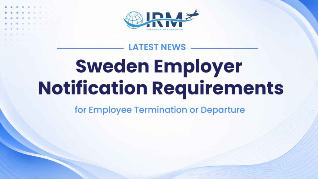 Sweden Employer Notification Requirements for Employee Termination or Departure