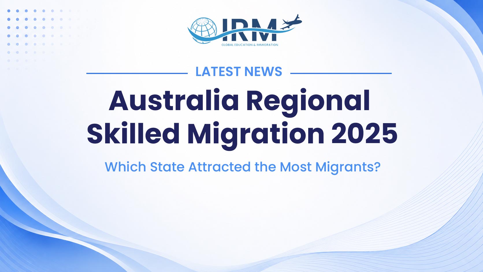 Read more about the article Australia Regional Skilled Migration 2025: Which State Attracted the Most Migrants?